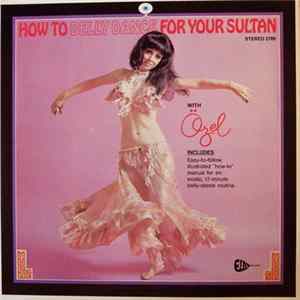 Özel Türkbas - How To Belly Dance For Your Sultan FLAC