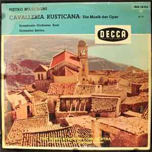 Pietro Mascagni - Symphonie-Orchester Rom, Domenico Savino - Cavalleria Rusticana FLAC