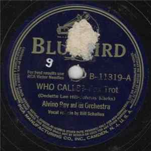 Alvino Rey And His Orchestra - Who Calls? / On The Alamo FLAC