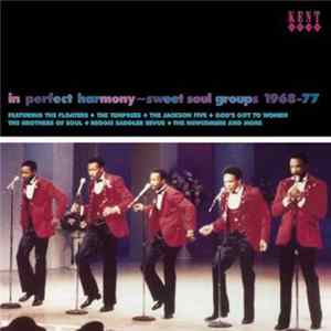 Various - In Perfect Harmony - Sweet Soul Groups 1968-77 FLAC