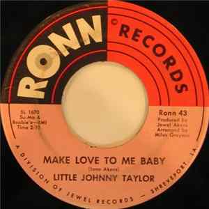 Little Johnny Taylor - Sweet Soul Woman / Make Love To Me Baby FLAC