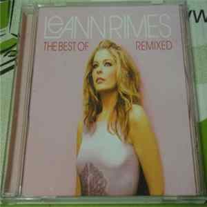 LeAnn Rimes - The Best Of LeAnn Rimes (Remixed) FLAC