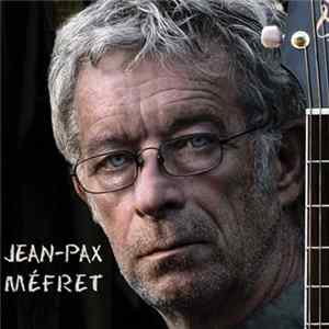 Jean-Pax Méfret - Le Vieux Soldat FLAC