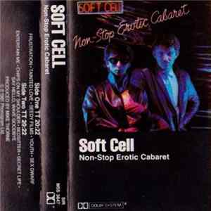 Soft Cell - Non-Stop Erotic Cabaret FLAC