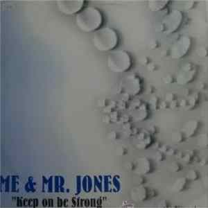 Me & Mr. Jones - Keep On Be Strong FLAC