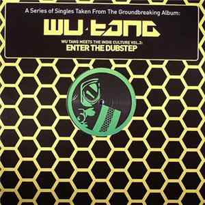 Wu-Tang - Wu Tang Meets The Indie Culture Vol.2: Enter The Dubstep FLAC