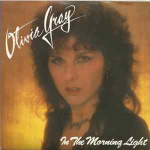 Olivia Gray - In The Morning Light FLAC