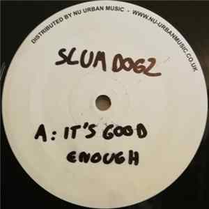 Slum Dogz - Is It Good Enough / Like This FLAC