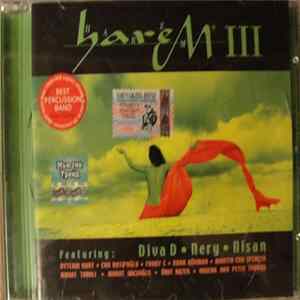 Harem III Featuring Diva D, Nery , Nisan - Harem III FLAC