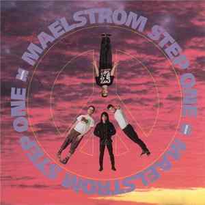 Maelstrom - Step One FLAC