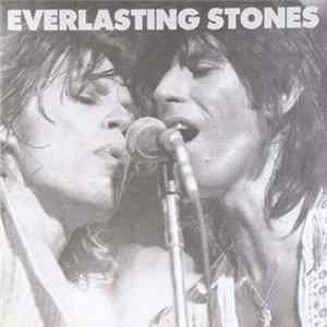 The Rolling Stones - Everlasting Stones FLAC