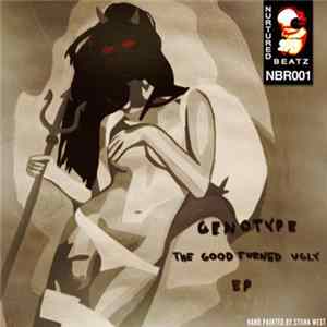 Genotype - The Good Turned Ugly EP FLAC