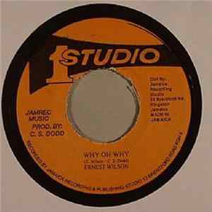 Ernest Wilson / Ernest Wilson & Soundemension - Why Oh Why / Why Oh Why Pt. 2 FLAC