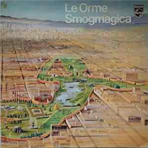Le Orme - Smogmagica FLAC