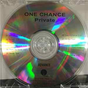 One Chance - Private FLAC