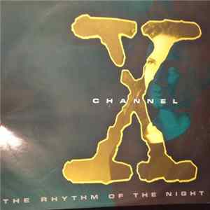 Channel X - The Rhythm Of The Night FLAC