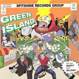 Green Island - Hit Em' Soft And Slow FLAC