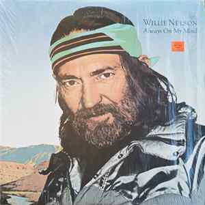 Willie Nelson - Always On My Mind FLAC