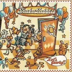 Shakalabbits - Let's Party!! FLAC