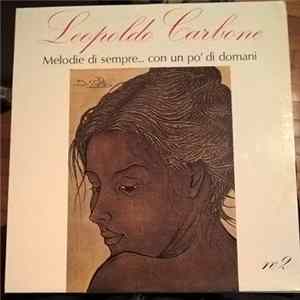 Leopoldo Carbone - Melodie Di Sempre... Con Un Po' Di Domani FLAC