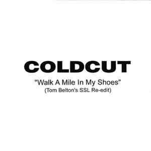Coldcut Featuring Robert Owens - Walk A Mile In My Shoes Tom Belton's SSL Re-Edit FLAC