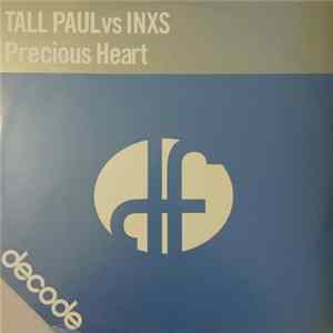 Tall Paul Vs INXS - Precious Heart FLAC