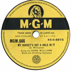 Hank Williams With His Drifting Cowboys - My Bucket's Got A Hole In It / Let's Turn Back The Years FLAC