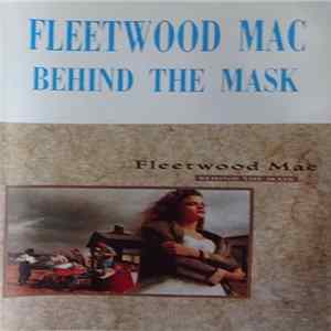 Fleetwood Mac - Behind The Mask FLAC