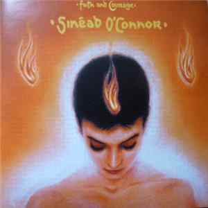 Sinéad O'Connor - Faith And Courage FLAC