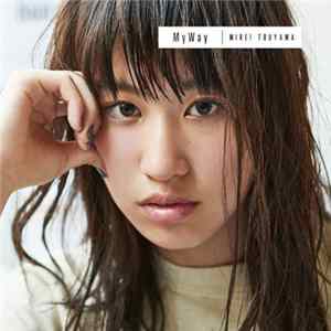 Mirei Touyama - My Way FLAC