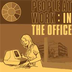 Various - People At Work: In The Office FLAC