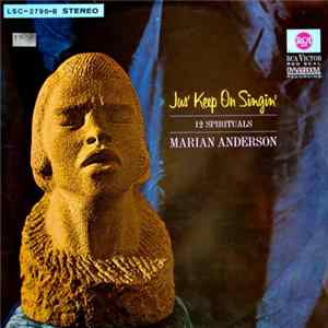 Marian Anderson - Jus' Keep On Singin' FLAC
