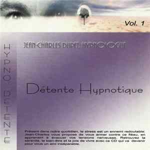 Jean-Charles Dupet / Darknes - Détente Hypnotique FLAC