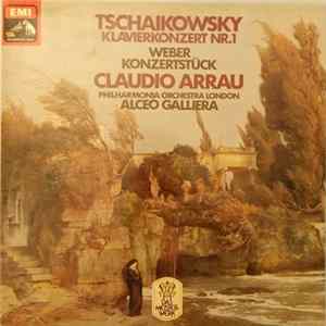 Tschaikowsky / Weber, Claudio Arrau, Philharmonia Orchestra London, Alceo Galliera - Tschaikowsky - Klavierkonzert Nr. 1 - Weber - Konzertstück FLAC