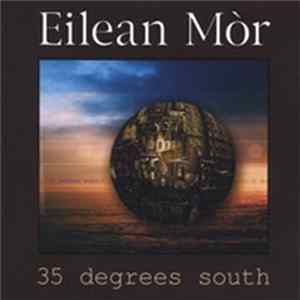 Eilean Mor - 35 Degrees South Eilean FLAC