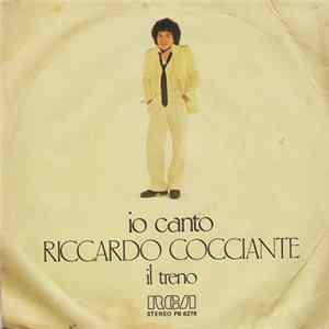Riccardo Cocciante - Io Canto / Il Treno FLAC