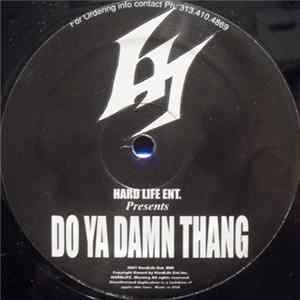 Hardlife - Do Ya Damn Thang FLAC