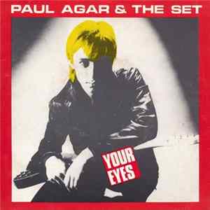 Paul Agar & The Set - Your Eyes FLAC