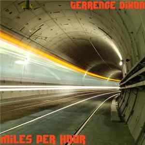 Terrence Dixon - Miles Per Hour FLAC