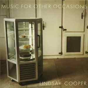 Lindsay Cooper - Music For Other Occasions FLAC