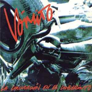 Vomito - La Circulacion En El Laberinto FLAC