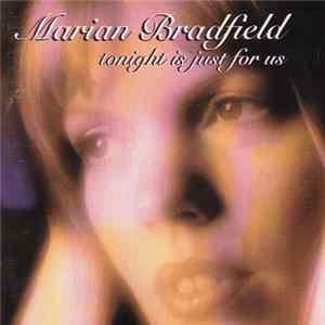 Marian Bradfield - Tonight Is Just For Us FLAC