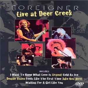 Foreigner - Live At Deer Creek FLAC
