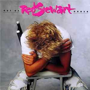 Rod Stewart - Out Of Order FLAC