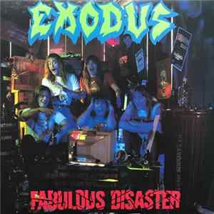 Exodus - Fabulous Disaster FLAC