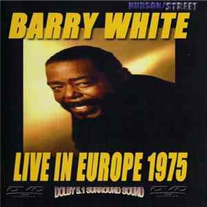 Barry White - Live In Europe 1975 FLAC