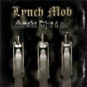 Lynch Mob - Smoke This E.P. FLAC