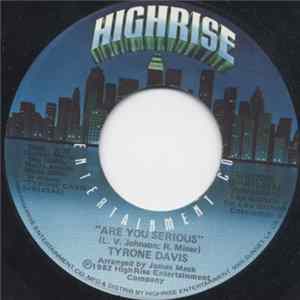 Tyrone Davis - Are You Serious FLAC