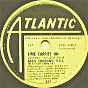 Eddie Condon’s N.B.C. Television Orchestra - Seems Like Old Times / Time Carries On FLAC