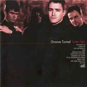 Groove Tunnel - Liven Up FLAC